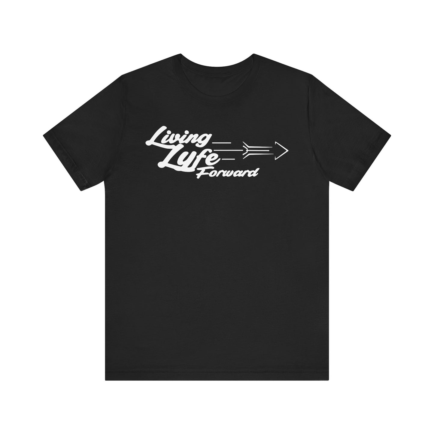 Living Life Forward Unisex Tee