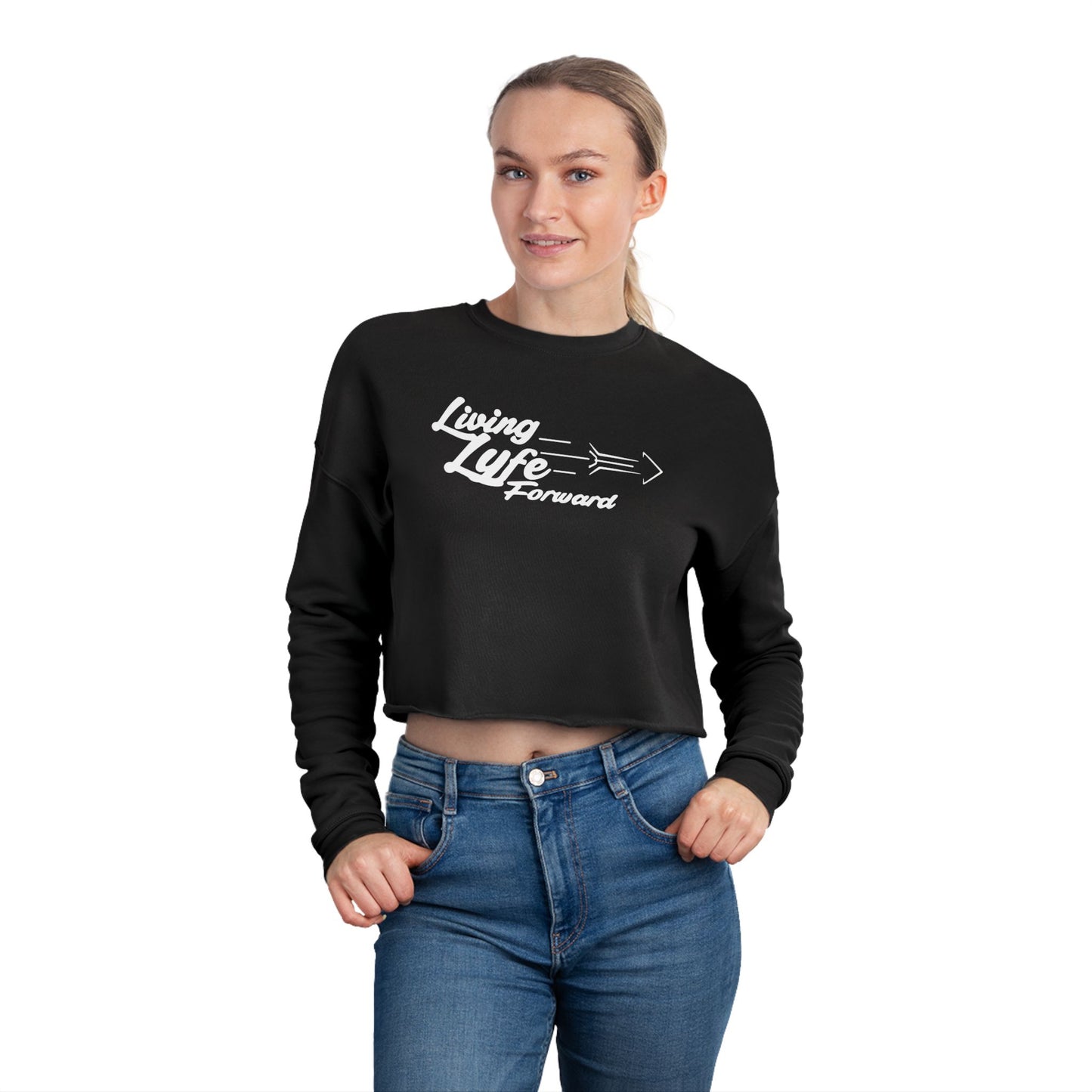 Living Life Forward Cropped Sweatshirt for Women