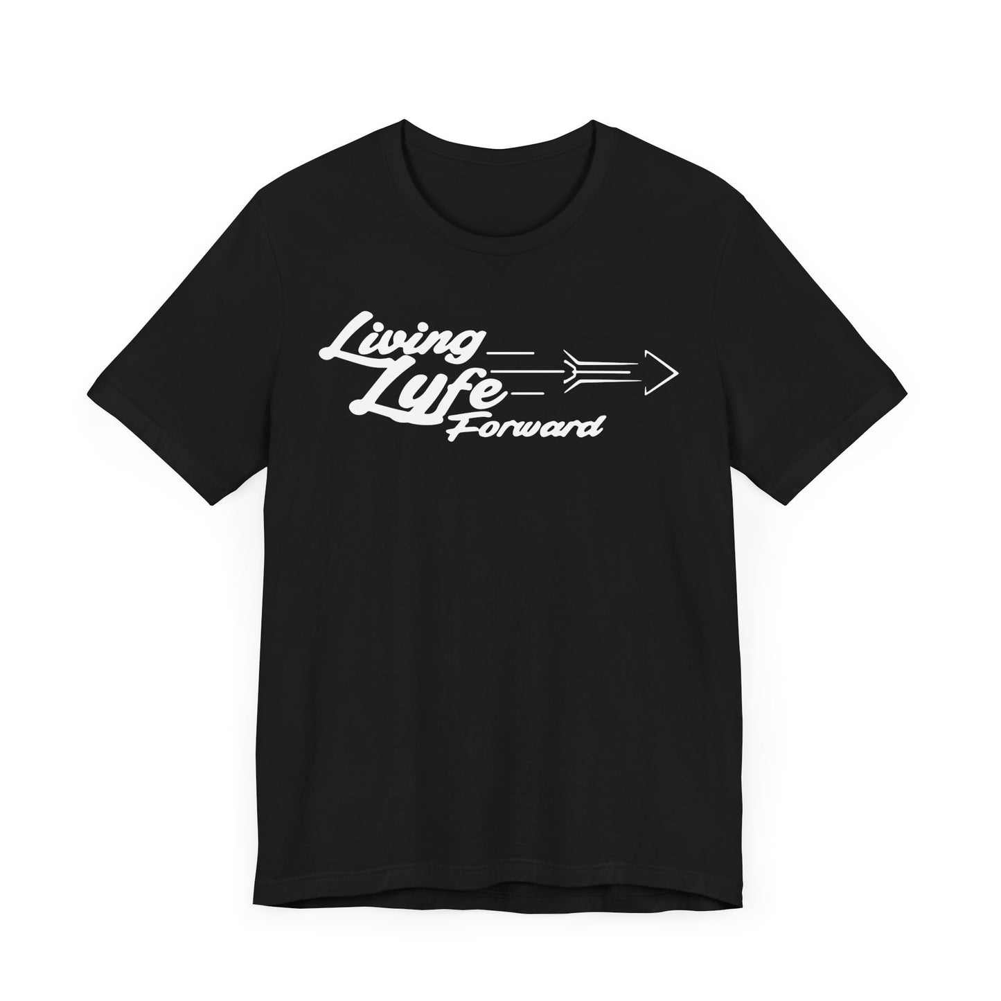 Living Life Forward Unisex Tee