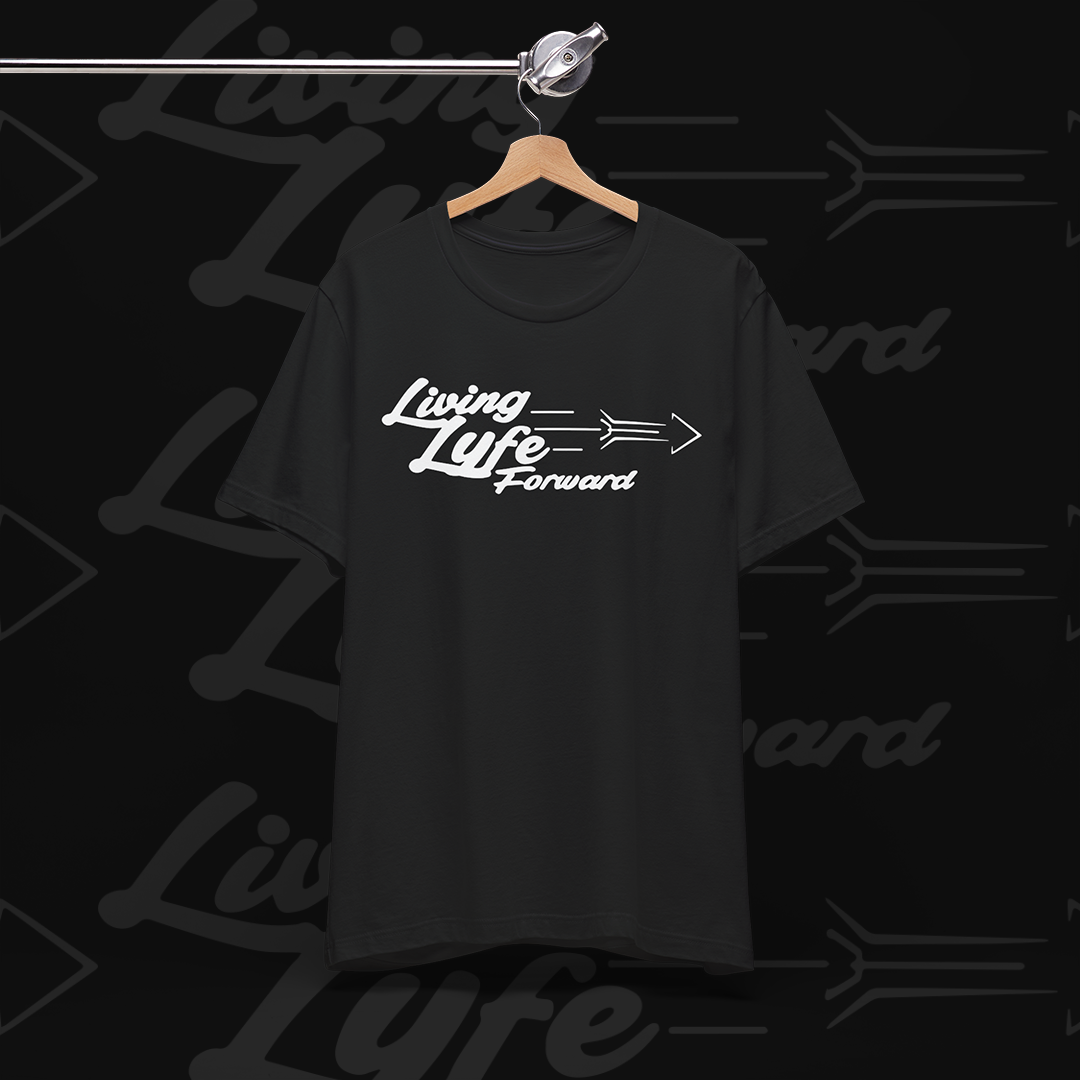 Living Life Forward Unisex Tee (Black Tee/White Logo)