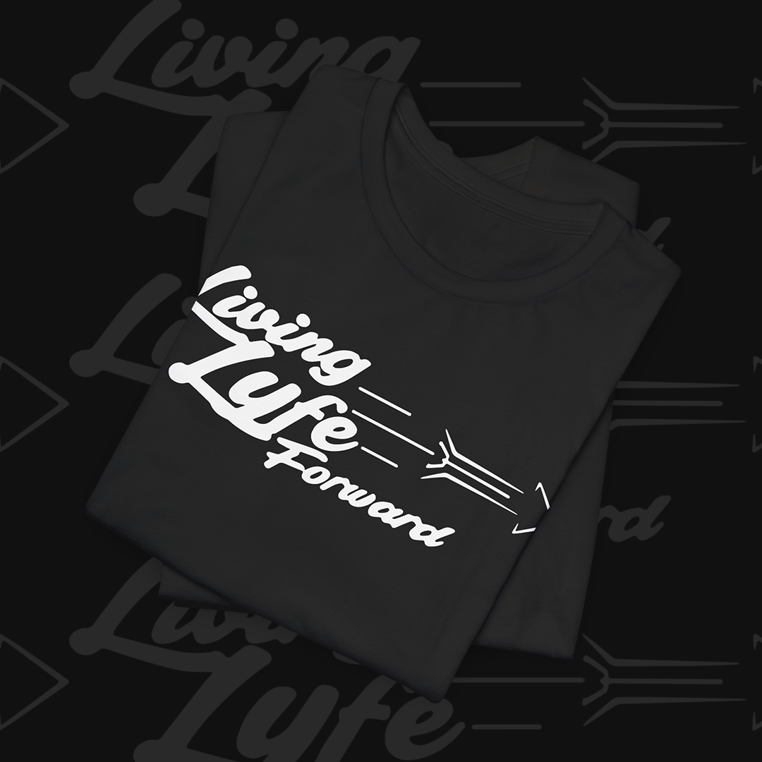 Living Life Forward Unisex Tee (Black Tee/White Logo)