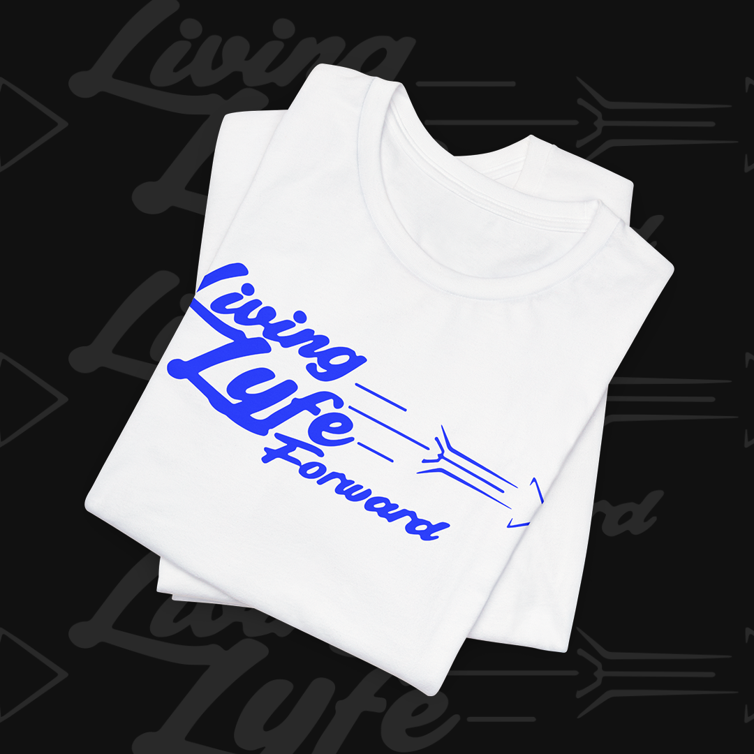 Living Life Forward Unisex Tee (White Tee/Blue Logo)