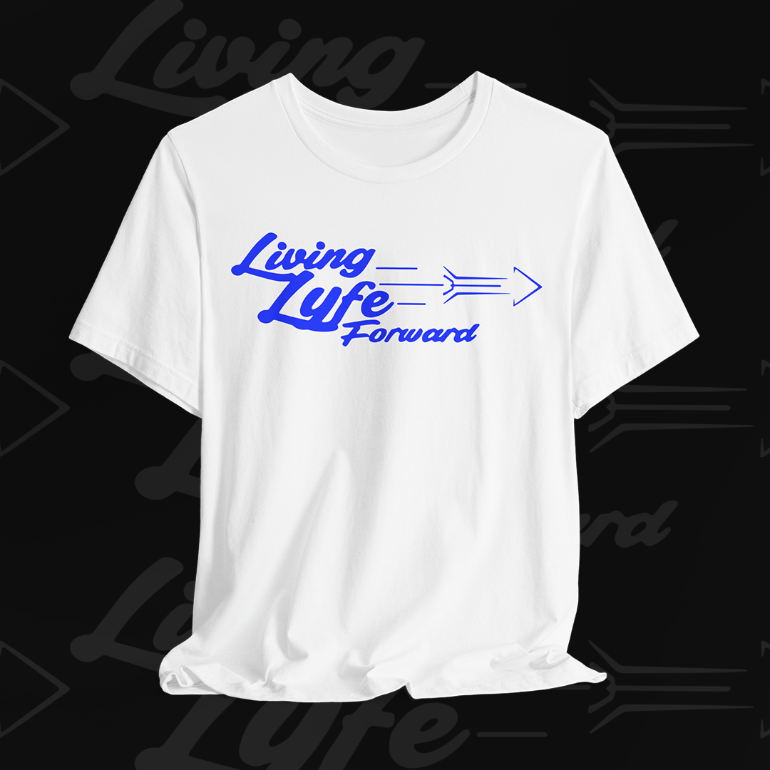 Living Life Forward Unisex Tee (White Tee/Blue Logo)